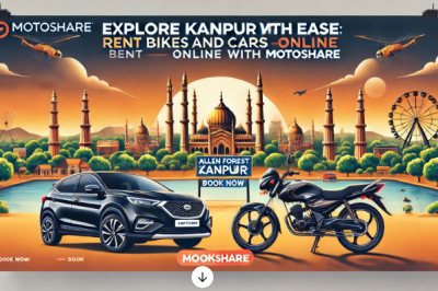 Explore Kanpur with Ease: Rent Bikes and Cars Online with Motoshare