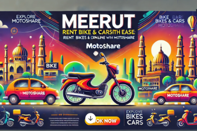 Explore Meerut with Ease: Rent Bikes and Cars Online with Motoshare