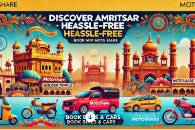 Discover Amritsar Hassle-Free: Book Bikes & Cars with Motoshare in Just a Few Clicks