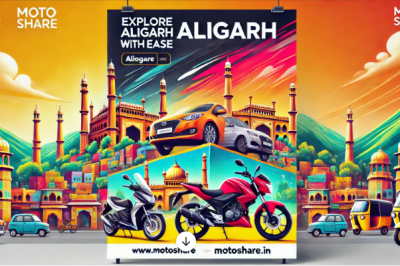 Explore Aligarh with Ease: Bike & Car Rentals Made Simple with Motoshare