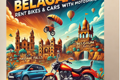 Discover Belagavi with Ease: Book Bikes & Cars Hassle-Free on Motoshare