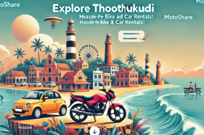 Explore Thoothukudi with Ease: Hassle-Free Bike and Car Rentals on Motoshare